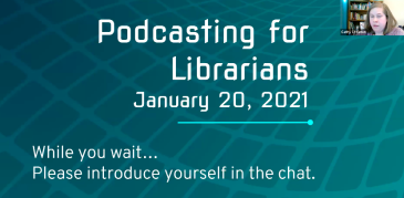 Podcasting for Librarians