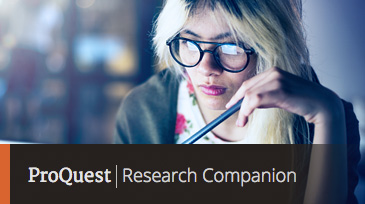 ProQuest Research Companion ProQuest Research Companion