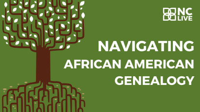 A green background with a cartoon of a brown tree on the left side. On the right it says, "Navigating African American Genealogy."