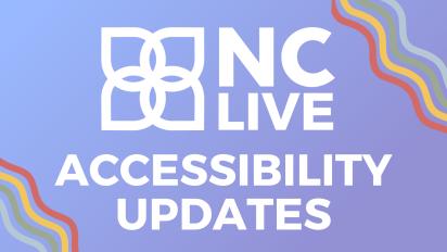 A purple ombre background with a white NC LIVE logo and text reading, "Accessibility Updates."