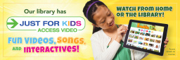 A yellow bookmark with a young person looking at a tablet. The tablet screen shows Just for Kids Streaming videos.